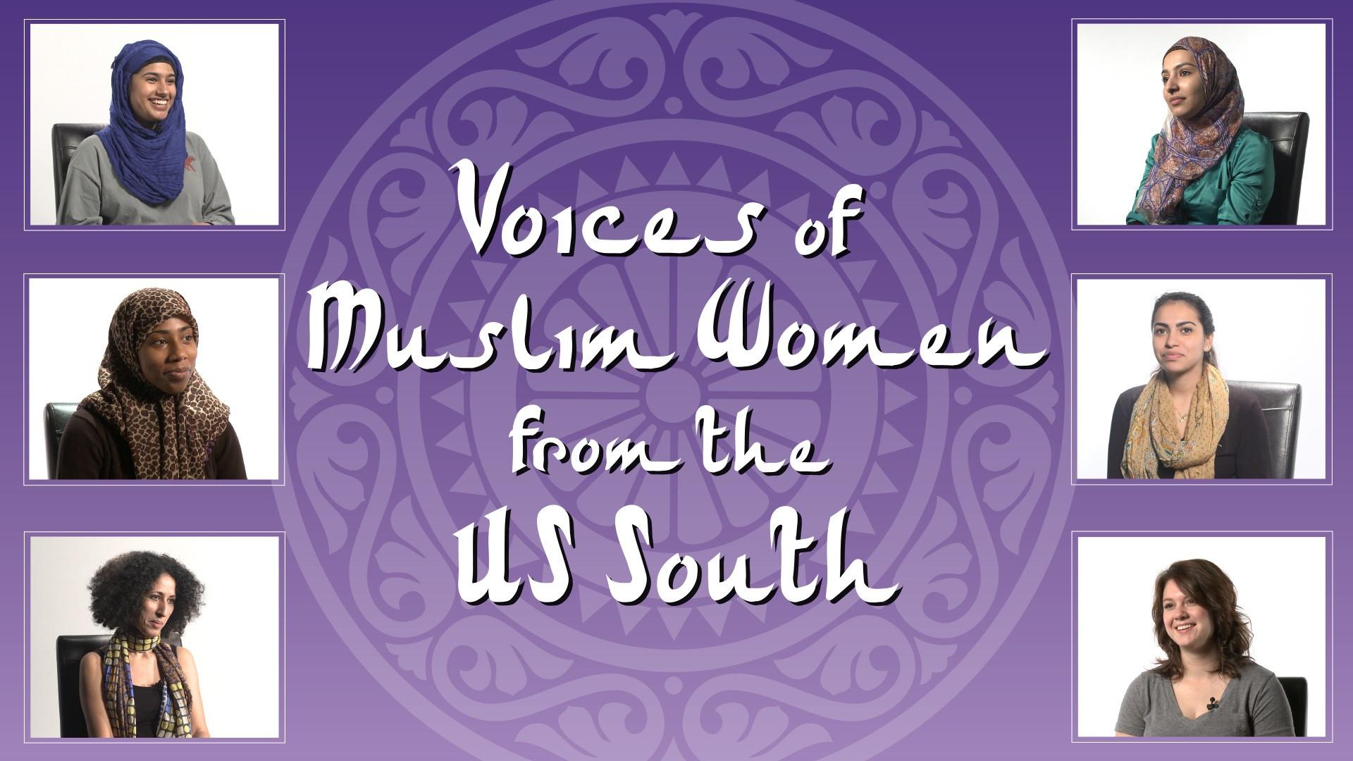 Voices of Muslim Women from the US South