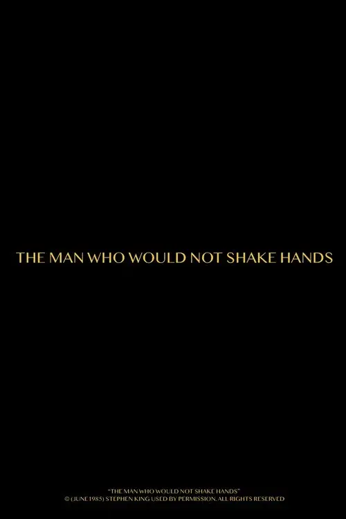 The Man Who Would Not Shake Hands