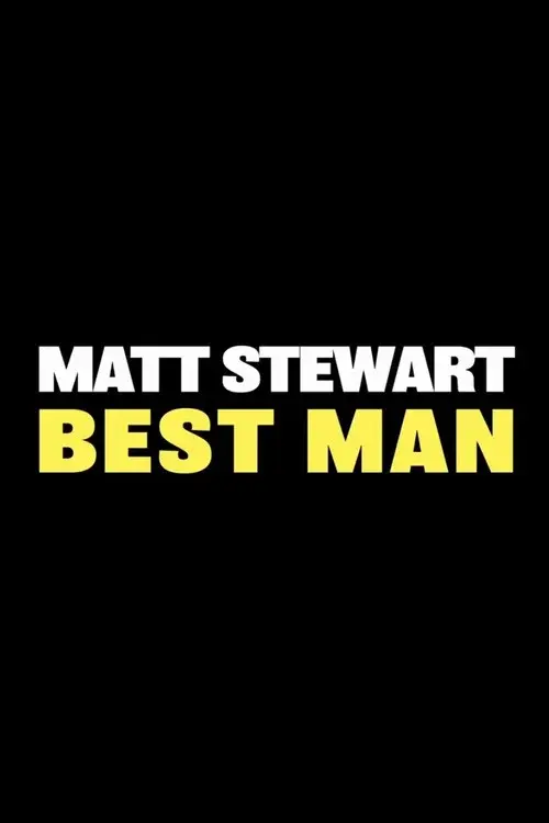 Matt Stewart: Best Man