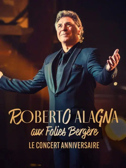 Roberto Alagna aux Folies Bergère, le concert anniversaire
