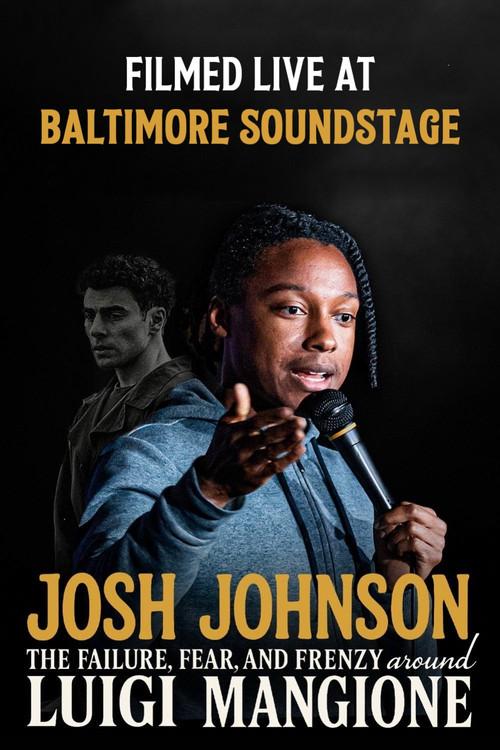 Josh Johnson: The Failure, Fear, And Frenzy Around Luigi Mangione