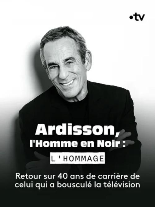 Ardisson, l'Homme en Noir : l'hommage