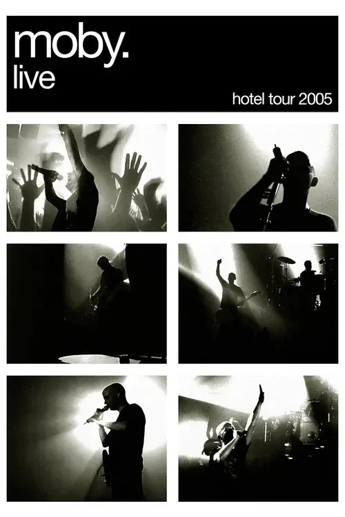Moby: Live - Hotel Tour 2005